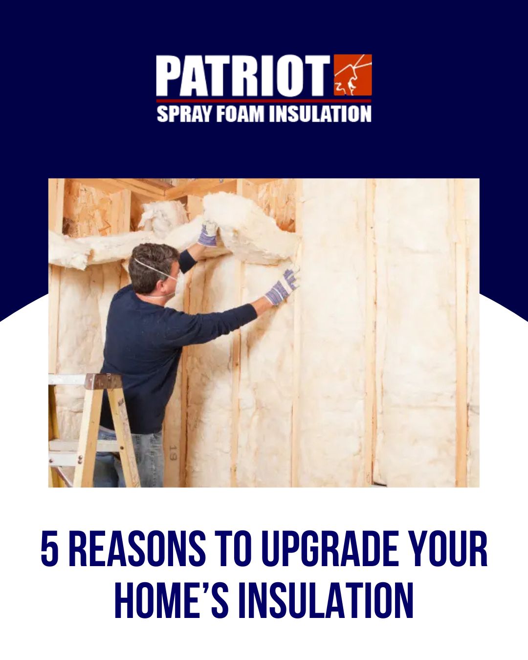 5 Reasons to Upgrade Your Home’s Insulation